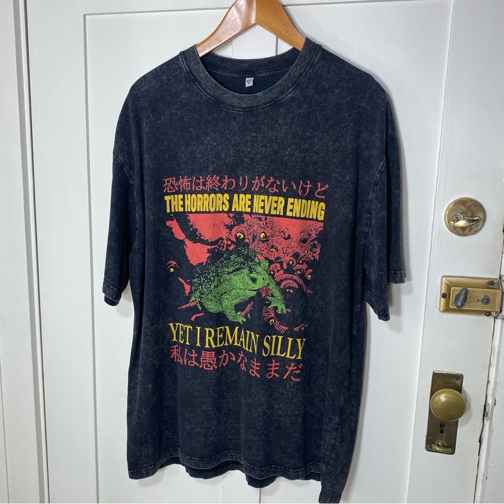 🎉LAST CALL🎉 Then Horror Are Never Ending Yet still I Remain Silly Fade Shirt XL